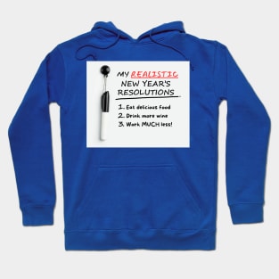 Realistic New Year's Resolutions Hoodie